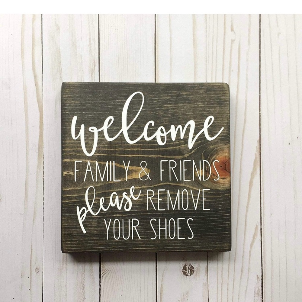 nobrand Welcome Family and Friends Please Remove Your Shoes Front Porch